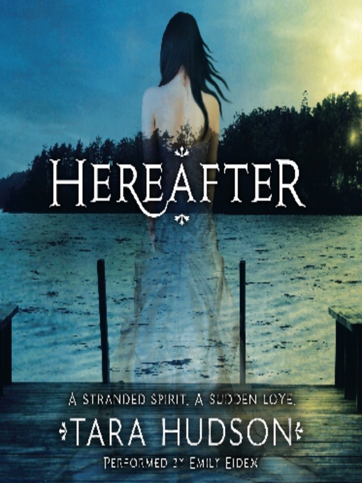 Title details for Hereafter by Tara Hudson - Wait list